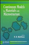 Continuum Models for Materials with Microstructure cover