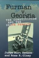 Furman V. Georgia: The Death Penalty and the Constitution cover