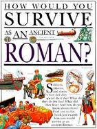 How Would You Survive as an Ancient Roman? cover