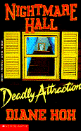 Deadly Attraction (Nightmare Hall, No 3) cover