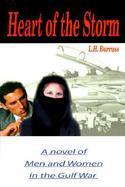 Heart of the Storm A Novel of Men and Women in the Gulf War cover