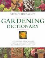 Gardening Dictionary: Garden Techniques, Guide to Cultivation and Planting, Comprehensive Glossary cover