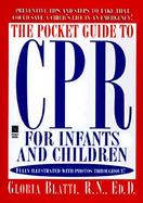 The Pocket Guide to Cpr for Infants and Children cover