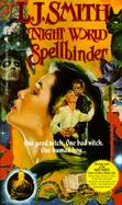 Night World #03: Spellbinder cover