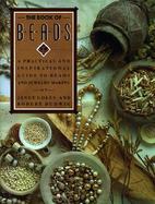The Book of Beads: A Practical and Inspirational Guide to Beads and Jewelry Making cover
