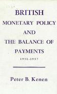 British Monetary Policy And The Balance Of Payments 1951-1957 cover