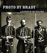 Photo By Brady A Picture Of The Civil War cover