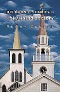 Religion and Family in a Changing Society cover