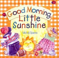 Good Morning, Little Sunshine cover