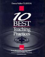 10 Best Teaching Practices How Brain Research, Learning Styles, and Standards Define Teaching Competencies cover