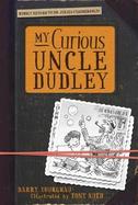 My Curious Uncle Dudley cover