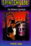 Spinechillers #01: Dr. Shivers Carnival of Terror cover