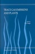 Trace Gas Emissions and Plants cover