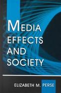 Media Effects and Society cover