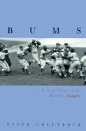 Bums: An Oral Histor of the Brooklyn Dodgers cover