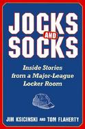 Jocks and Socks Insider Stories from a Major-League Locker Room cover