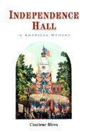 Independence Hall In American Memory cover