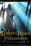 The Lord of the Rings and Philosophy One Book to Rule Them All cover