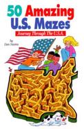 Fifty Amazing United States Mazes cover