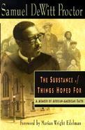 The Substance of Things Hoped for A Memoir of African-American Faith cover