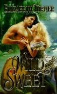 Wild and Sweet cover