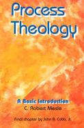 Process Theology: A Basic Introduction cover