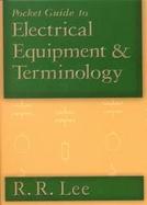 Pocket Guide to Electrical Equipment & Terminology cover