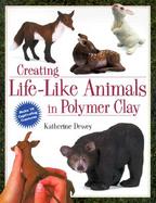 Creating Life-Like Animals in Polymer Clay cover