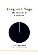 Jung and Yoga The Psyche-Body Connection cover