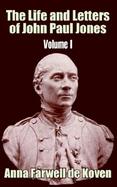 The Life and Letters of John Paul Jones (volume1) cover