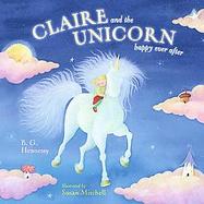Claire And the Unicorn Happy Ever After cover