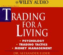 Trading for a Living Psychology, Trading Tactics, Money Management cover