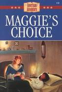 Maggie's Choice cover