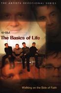 The Basics of Life Walking on the Side of Faith cover
