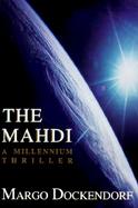 The Mahdi A Millennium Thriller cover