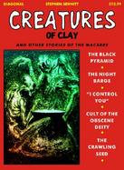 Creatures of Clay and Other Stories of the Macabre cover