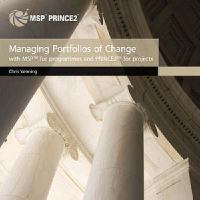 Managing Portfolios of Change (With Msp for Programmes and Prince2 for Projects) Integrating Msp and Prince2 cover
