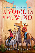 A Voice in the Wind A Starbuck Twins Mystery, Book Three cover