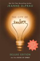 The City of Ember Deluxe Edition : The First Book of Ember cover