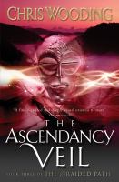 The Ascendancy Veil Book 3 cover