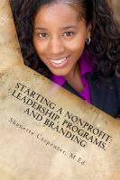 Starting a Nonprofit: Leadership, Programs, and Branding cover
