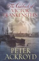 The Casebook of Victor Frankenstein cover