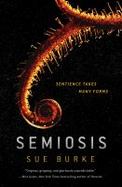 Semiosis : A Novel cover
