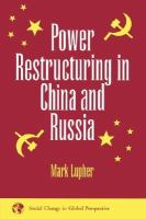 Power Restructuring in China and Russia cover