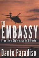 The Embassy : A Story of War and Diplomacy cover