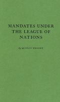 Mandates Under the League of Nations cover