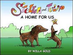 Stella and Tulip : A Home for Us cover