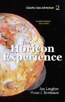 The Horicon Experience : Book 2 of the Galactic Axia Adventure Series cover