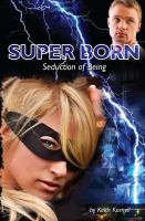 Super Born : Seduction of Being cover