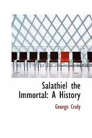 Salathiel the Immortal: A History cover